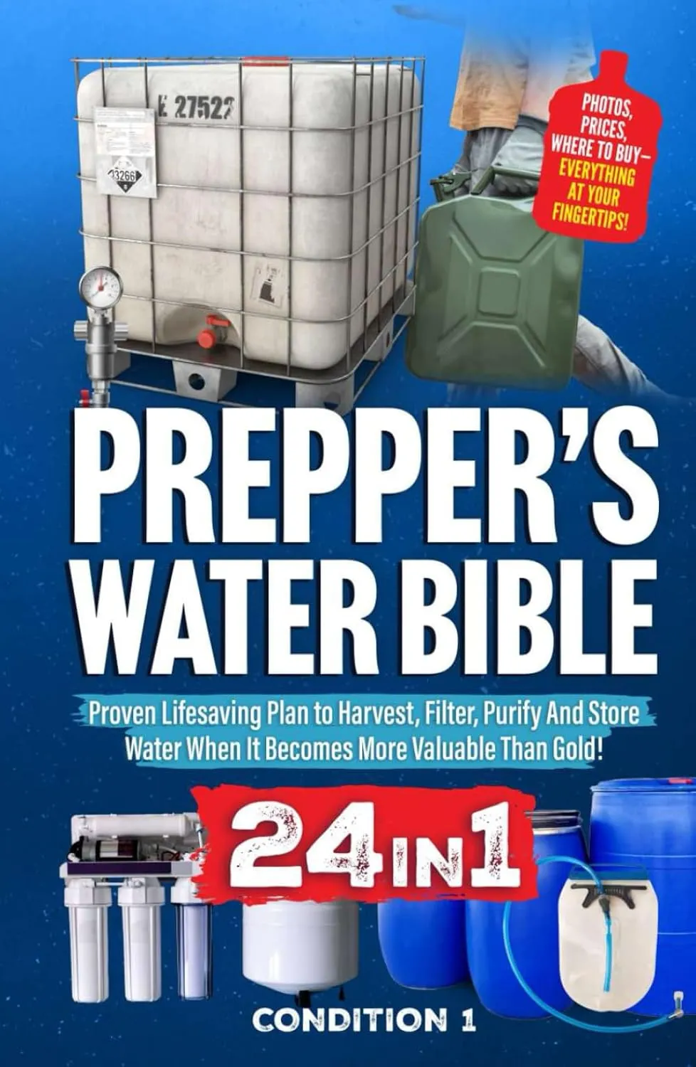 PREPPERS WATER BIBLE: Proven Lifesaving Plan to Harvest, Filter, Purify And Store Water When It Becomes More Valuable Than Gold! (PREPPER SURVIVAL BIBLE BOOK) Hardcover  March 3, 2025